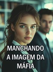 Manchando a Imagem da Máfia