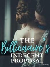 The Billionaire's Indecent Proposal