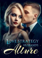 Love Strategy: Husband's Allure