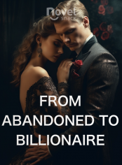 From Abandoned to Billionaire