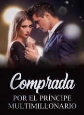 Comprada por el Príncipe Multimillonario