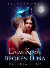 The Lycan King’s Broken Luna