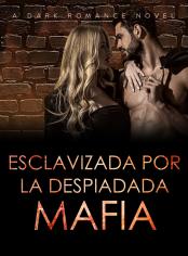 Esclavizada por la despiadada mafia