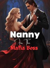 Nanny For The Mafia Boss 