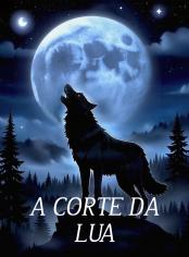 A Corte da Lua