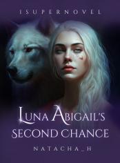 Luna Abigail's Second Chance