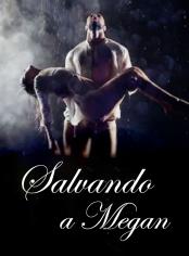 Salvando a Megan