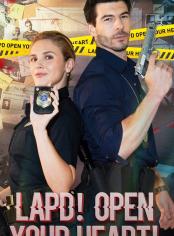 LAPD! Open Your Heart!