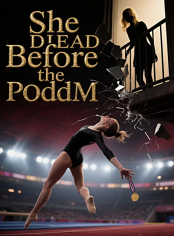 She Died Before the Podium