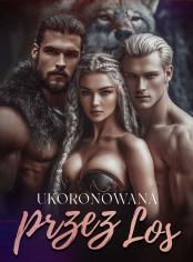 Ukoronowana przez Los