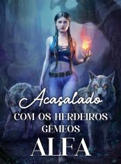 Acasalado com os herdeiros gêmeos alfa