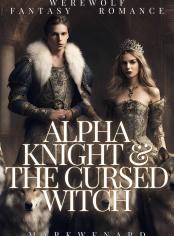 Alpha Knight & the Cursed Witch