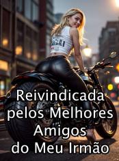 Reivindicada pelos Melhores Amigos do Meu Irmão