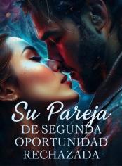 SU PAREJA DE SEGUNDA OPORTUNIDAD RECHAZADA