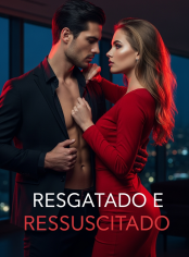 Resgatado e Ressuscitado