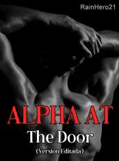Alpha at the Door (versión editada)