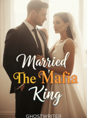 Married The Mafia King 