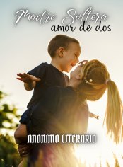 Madre soltera, amor de dos.