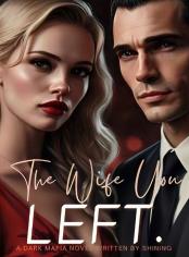 The Wife You Left