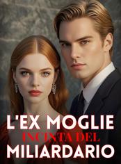 L'ex moglie incinta del miliardario