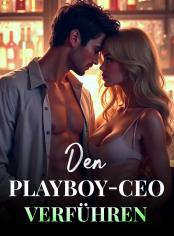 Den Playboy-CEO verführen