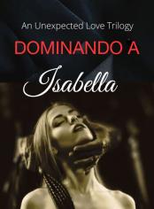 Dominando a Isabella