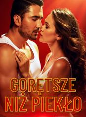 Gorętsze niż piekło