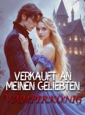 Verkauft an meinen geliebten Vampirkönig