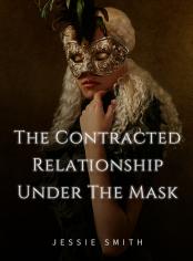 The Contracted Relationship Under The Mask 