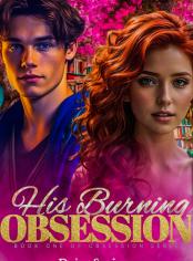 His Burning Obsession
