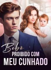 Bebê Proibido com meu Cunhado