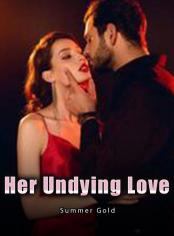 Her Undying Love