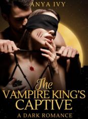 The vampire king's captive