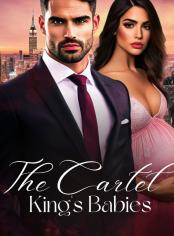 The Cartel King's Babies
