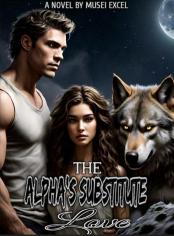 The Alpha’s Substitute Love