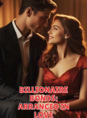 Billionaire Bonds: Arranged in Love