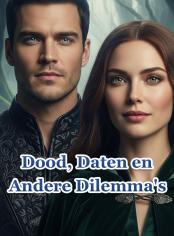 Dood, Daten en Andere Dilemma's