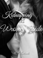 Kidnapper la Mauvaise Mariée