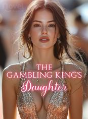 The Gambling King's Daughter