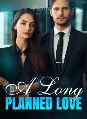 A Long-Planned Love
