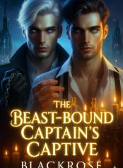 The Beast-bound Captain's Captive 