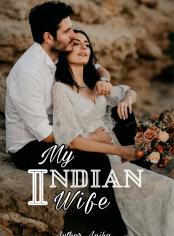 MY INDIAN WIFE