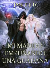 Mi marido empuñando una guadaña