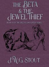 The Beta & The Jewel Thief-Book 6