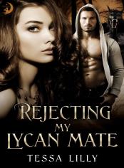 Rejecting My Lycan Mate