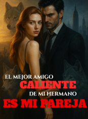 EL MEJOR AMIGO CALIENTE DE MI HERMANO ES MI PAREJA