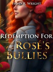 Redemption For Rosé's Bullies