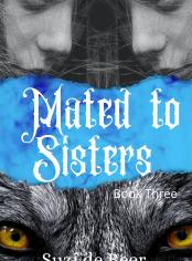 Mated to Sisters