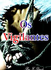 Os Vigilantes