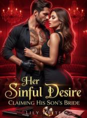Her Sinful Desire Claiming His Son's Bride